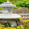 Fotobuch Gartengestaltung: 400 Ideen für jeden Garten