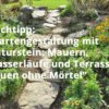 Gartengestaltung mit Naturstein: Mauern, Wasserläufe und Terrassen Bauen ohne Mörtel